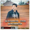 About Naacharicha Chori Naachricha Song